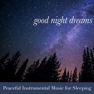 Обложка для Easy Sleep Music, Sleep Music Dreams - Baby, Sleep