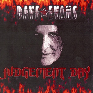 Обложка для Dave Evans - Judgment Day