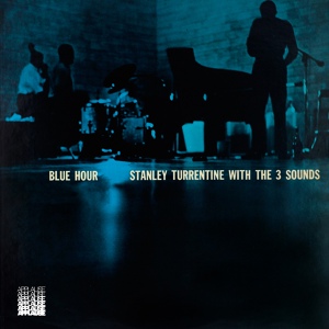 Обложка для Stanley Turrentine, The Three Sounds - Gee Baby, Ain't I Good to You