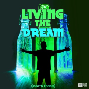 Обложка для $mooth thoma$ - Living the Dream