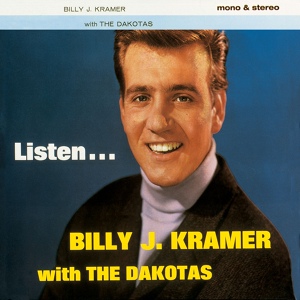 Обложка для Billy J Kramer, The Dakotas - It's up to You