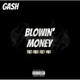 Обложка для Gash - Blowin&#39; Money