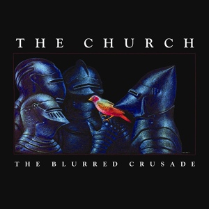 Обложка для The Church - Field Of Mars