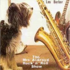 Обложка для Les Barker - The Mrs Ackroyd Rock 'n' Roll Show, Pt. 2