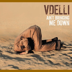 Обложка для Vdelli - Ain't Bringing Me Down