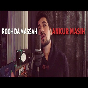 Обложка для Ankur Masih - Rooh Da Massah