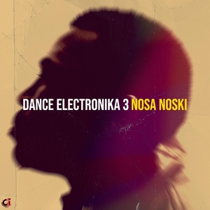 Обложка для Nosa Noski - Dance Electronika 3