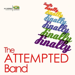 Обложка для The Attempted Band - Only a Bengali Can