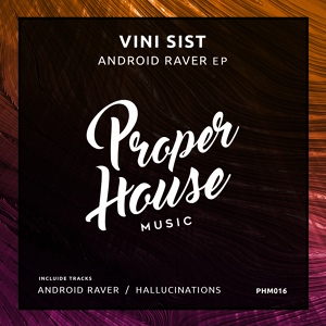 Обложка для Vini Sist - Android Raver