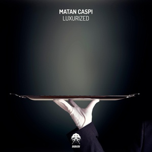 Обложка для Matan Caspi - Luxurized