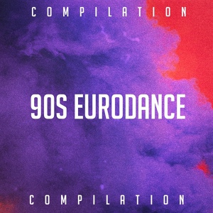Обложка для Eurodance Forever - The Rhythm of the Night