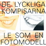 Обложка для De Lyckliga Kompisarna - Där Värmen Tar Vid