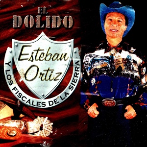 Обложка для Estaban Ortiz - El Dolido