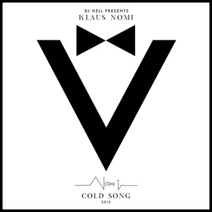 Обложка для DJ Hell Presents Klaus Nomi - Cold Song 2013