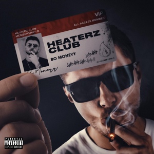 Обложка для Bo Moneyy - Heaterz Club