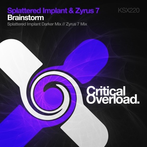 Обложка для Splattered Implant & Zyrus 7 - Brainstorm (Splattered Implant Darker Mix)