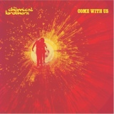 Обложка для The Chemical Brothers - Come With Us