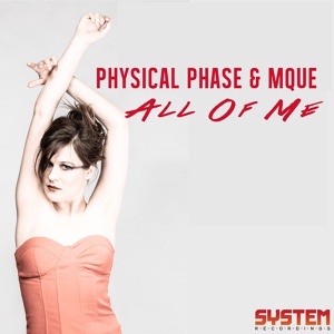Обложка для Physical Phase, MQUE - All Of Me