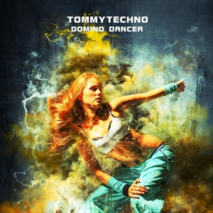 Обложка для Tommytechno - Domino Dancer
