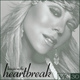 Обложка для Mariah Carey - Bringin' On The Heartbreak