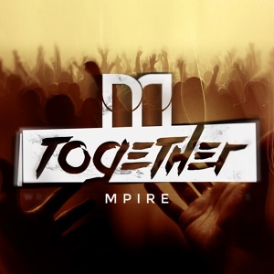 Обложка для Mpire - Together