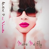 Обложка для Alex - Make Me Fly