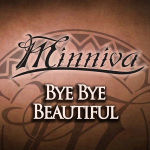 Обложка для Minniva Official - Bye Bye Beautiful