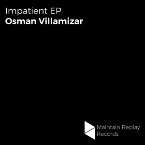 Обложка для Osman Villamizar - Impatient