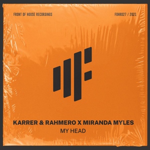 Обложка для karrer & rahmero, Miranda Myles - My Head