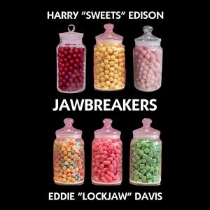 Обложка для Harry "Sweets" Edison feat. Eddie "Lockjaw" Davis - Oo-Ee!