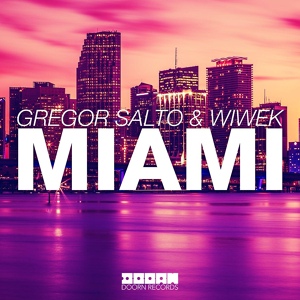 Обложка для Gregor Salto, Wiwek - Miami