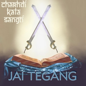 Обложка для Charhdi Kala Sangti - Jai Tegang (for Chanting)