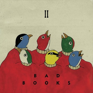 Обложка для Bad Books - It Never Stops