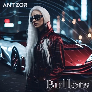 Обложка для ANTZOR - Bullets