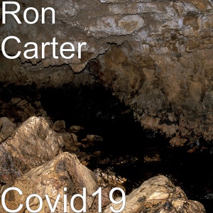 Обложка для Ron Carter - Covid19