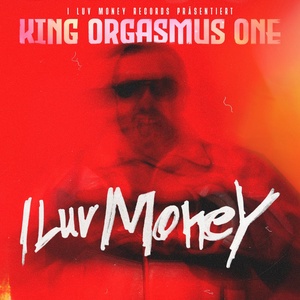 Обложка для King Orgasmus One - Oh wie Gut