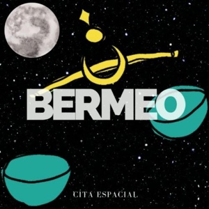 Обложка для Bermeo - Cita Espacial