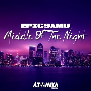 Обложка для Epicsamu - Middle Of The Night