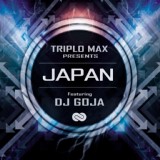 Обложка для Triplo Max feat. DJ Goja - Japan (feat. DJ Goja)