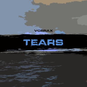 Обложка для VORRAX - Tears