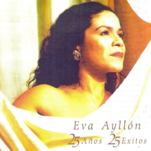 Обложка для Eva Ayllon - Homenaje a los embajadores criollos
