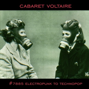 Обложка для Cabaret Voltaire - Just Fascination (7'' Version)