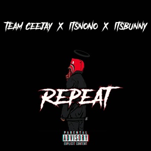 Обложка для team ceejay feat. itsNoNo, itsBunny - Repeat