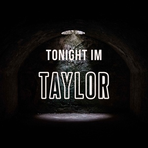 Обложка для Tonight i'm Taylor - Blank Space