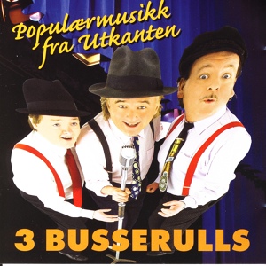 Обложка для 3 Busserulls - Eg E Cowboy