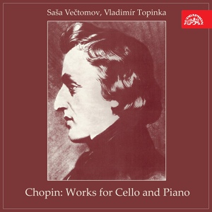 Обложка для Saša Večtomov, Vladimír Topinka - Introduction and Polonaise brillant for Cello and Piano in C Major, Op. 3