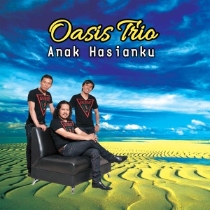 Обложка для OASIS Trio - ANAK HASIANKU