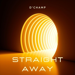 Обложка для D'Champ - Straight Away