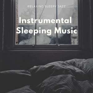 Обложка для Instrumental Sleeping Music - Holiday Feelings