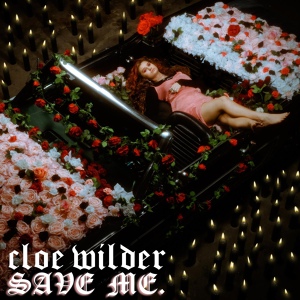 Обложка для Cloe Wilder - Save Me.